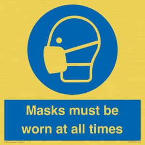 Masks must be worn at all times